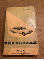 Vraagbaak audi 80, Auto diversen, Handleidingen en Instructieboekjes, Ophalen of Verzenden