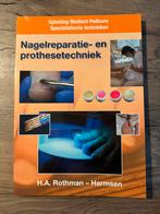 H.A. Rothman-Harmsen - Nagelreparatie- en prothesetechniek, Ophalen of Verzenden, Zo goed als nieuw, H.A. Rothman-Harmsen, Nederlands