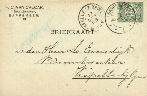 P.C. van Calcar, Boomkweeker, Sappemeer - 10.1908 - briefkaa, Postzegels en Munten, Brieven en Enveloppen | Nederland, Briefkaart