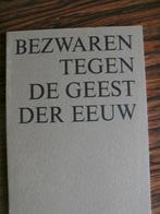 Bezwaren tegen de geest der eeuw. Isaac Da Costa, Ophalen of Verzenden, Zo goed als nieuw, Isaac DA Costa