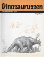 Tekenen Stap-voor-stap. Dinosaurussen. D. DuBosque, Ophalen, Zo goed als nieuw, Tekenen en Schilderen