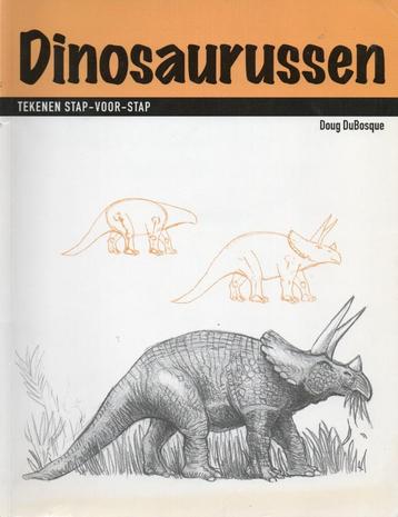 Tekenen Stap-voor-stap. Dinosaurussen. D. DuBosque beschikbaar voor biedingen
