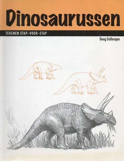 Tekenen Stap-voor-stap. Dinosaurussen. D. DuBosque, Boeken, Hobby en Vrije tijd, Zo goed als nieuw, Tekenen en Schilderen, Ophalen