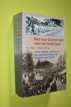 Niet voor God en niet voor het Vaderland- WOI -R. Blom, R. Blom e.a., Ophalen of Verzenden, Zo goed als nieuw, Voor 1940