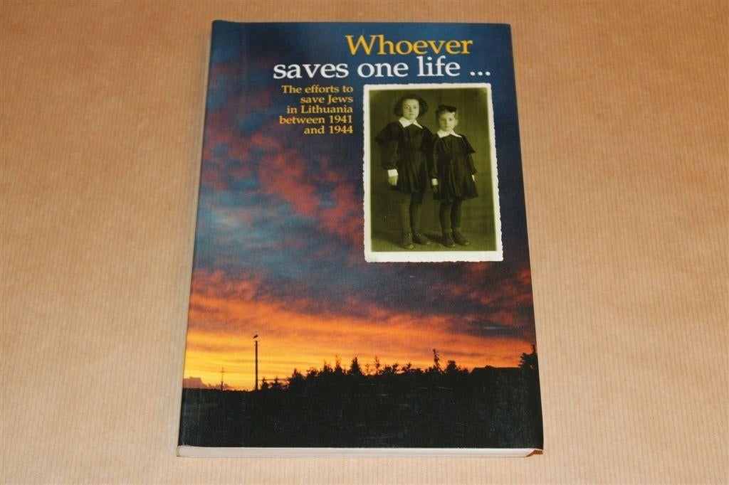 Wie één leven redt — Redding Joden in Litouwen 1941-44, Ophalen of Verzenden, Tweede Wereldoorlog, Gelezen, Overige onderwerpen