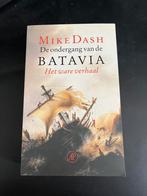 Mike Dash - De ondergang van de Batavia, Ophalen of Verzenden, Nederland, Mike Dash, Zo goed als nieuw