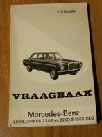 Vraagbaak Mercedes 200, 220, 200 D, 220 D /8, W115 1968-72, Auto diversen, Handleidingen en Instructieboekjes, Ophalen of Verzenden