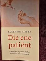 Die ene patiënt - Ellen de Visser, Ophalen of Verzenden, Gelezen, Ellen de Visser, Overige