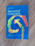 J. Whitmore - Succesvol coachen, J. Whitmore, Ophalen of Verzenden