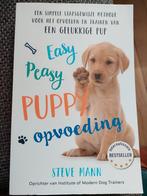 Steve Mann - Easy Peasy Puppy Opvoeding, Boeken, Dieren en Huisdieren, Ophalen of Verzenden, Zo goed als nieuw, Steve Mann