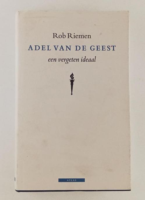 Riemen, Rob - Adel van de geest / een vergeten ideaal, Boeken, Literatuur, Gelezen, Nederland, Verzenden