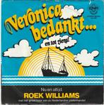 Roek Williams Veronica bedankt - Nr  47, Cd's en Dvd's, Ophalen, Gebruikt, 12 inch, Levenslied of Smartlap