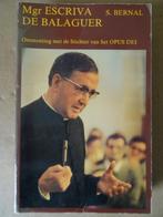 Salvador Bernal Mgr. Escriva de Balaguer ontmoeting Opus Dei, Salvador Bernal, Ophalen of Verzenden, Christendom | Katholiek, Zo goed als nieuw