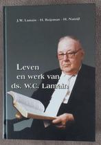 Leven en werk van ds. W.C. Lamain - H. Natzijl e.a., Ophalen of Verzenden, Zo goed als nieuw, Christendom | Protestants