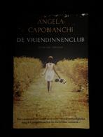 Angela Capobianchi, De vriendinnenclub, Ophalen of Verzenden, Gelezen