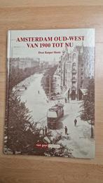 Amsterdam Oud-West van 1900 tot Nu - Kasper Sloots, Ophalen, 20e eeuw of later, Gelezen, Kasper Sloots