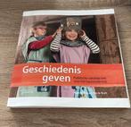 Meereke Bosua - Geschiedenis geven, Boeken, Meereke Bosua; Ron de Bruin, Geschiedenis, Ophalen of Verzenden, Zo goed als nieuw