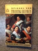 Spiegel van twintig eeuwen; door Prof Dr J.J. Timmers, Boeken, Geschiedenis | Vaderland, Prof Dr J.J. Timmers, Ophalen of Verzenden