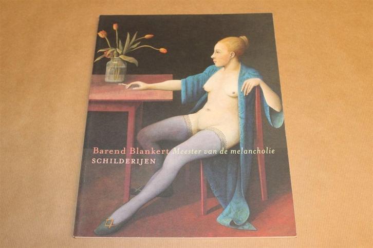 Barend Blankert - Meester van de melancholie, Boeken, Kunst en Cultuur | Beeldend, Zo goed als nieuw, Ophalen of Verzenden
