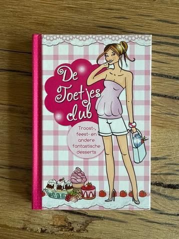 De Toetjesclub - Feestelijke Desserts! Is als nieuw! beschikbaar voor biedingen