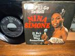 Nina Simone - (You'll) Go To Hell / It Be's That Way Sometim, Cd's en Dvd's, Vinyl Singles, 7 inch, Single, Ophalen of Verzenden