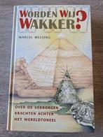 Marcel Messing - Worden wij wakker?, Boeken, Achtergrond en Informatie, Ophalen of Verzenden, Zo goed als nieuw, Marcel Messing