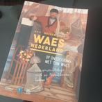 BOEK - Reizen Waes Nederland, Boeken, Ophalen of Verzenden, Zo goed als nieuw, Tom Waes, Benelux