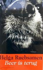 Helga Ruebsamen - Beer is terug (Ex.1), Ophalen of Verzenden, Zo goed als nieuw, Nederland