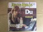 JURGEN MARCUS     DU / VIELLEICHT, 7 inch, Single, Ophalen of Verzenden, Zo goed als nieuw