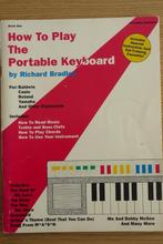 How To Play The Portable Keyboard by Richard Bradley, Muziek en Instrumenten, Bladmuziek, Les of Cursus, Gebruikt, Ophalen of Verzenden