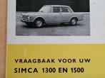 Vraagbaak Simca 1300 en 1500, Ophalen of Verzenden