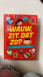 Wauw, zit dat zo?, Ophalen of Verzenden, Zo goed als nieuw, Non-fictie