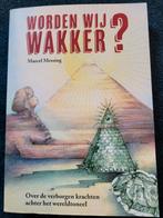 Marcel Messing - Worden Wij Wakker?, Boeken, Achtergrond en Informatie, Spiritualiteit algemeen, Ophalen of Verzenden, Zo goed als nieuw