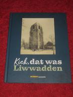 Leeuwarden - Kiek, dat was Liwwadden - Plaatjesalbum., Ophalen of Verzenden, 20e eeuw of later, Zo goed als nieuw