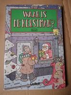 Kerst boek waar is de Kerstman Deltas boekje, Ophalen of Verzenden