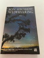 Bodo Kirchhoff; Wedervaring, Ophalen of Verzenden, Zo goed als nieuw