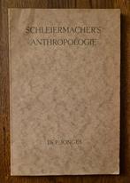 Schleiermacher's anthropologie, Gelezen, Christendom | Protestants, Ophalen of Verzenden, Dr.P.Jonges