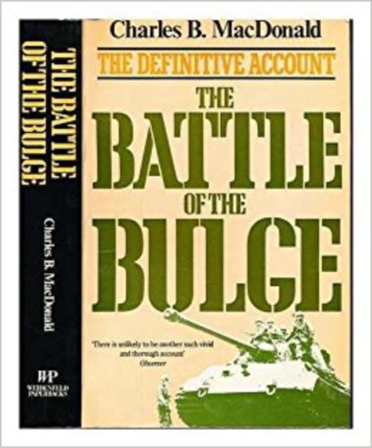 The Battle of the Bulge door Charles B MacDonald, Boeken, Oorlog en Militair, Zo goed als nieuw, Landmacht, Tweede Wereldoorlog