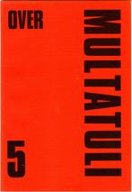 Over Multatuli 5, Boeken, Literatuur, Ophalen of Verzenden, Zo goed als nieuw, Nederland