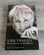 Vier vragen die je leven veranderen  -  Byron Katie, Boeken, Ophalen of Verzenden
