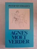 Peter van Straaten  - Agnes moet verder, Boeken, Ophalen of Verzenden, Zo goed als nieuw, Peter van Straaten