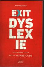 Exit dyslexie - Zeker leren lezen met de alfabetcode, Ophalen of Verzenden, Zo goed als nieuw, Erik Moonen