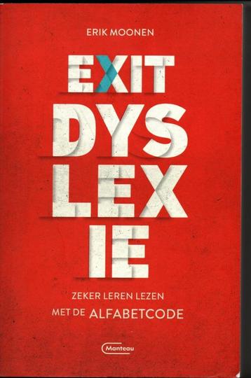 Exit dyslexie - Zeker leren lezen met de alfabetcode beschikbaar voor biedingen
