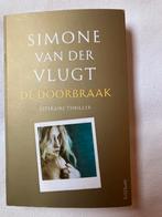 De Doorbraak - Simone van der Vlugt, Ophalen of Verzenden, Zo goed als nieuw, Nederland