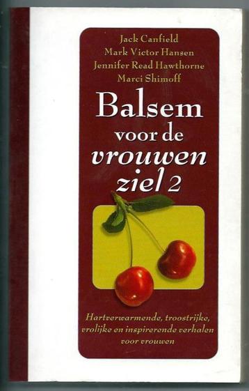 Balsem voor de vrouwenziel 2 - Jack Canfield e.a. beschikbaar voor biedingen
