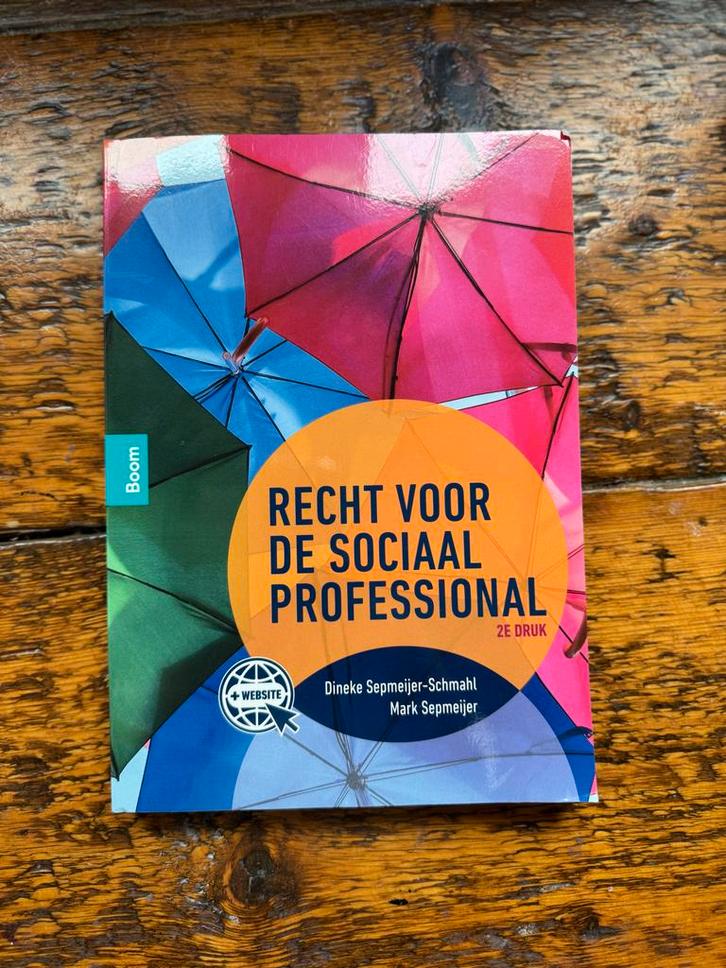 Recht voor de Sociaal Professional - 2e druk, Boeken, Studieboeken en Cursussen, Gelezen, HBO, Gamma, Ophalen of Verzenden