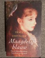 TRACY CHEVALIER - Maagdelijk blauw, Boeken, Gelezen, Ophalen of Verzenden, Tracy Chevalier