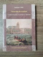 Varen naar de overkant Dordrecht Zwijndrecht 1200-2010, Ophalen of Verzenden, Zo goed als nieuw
