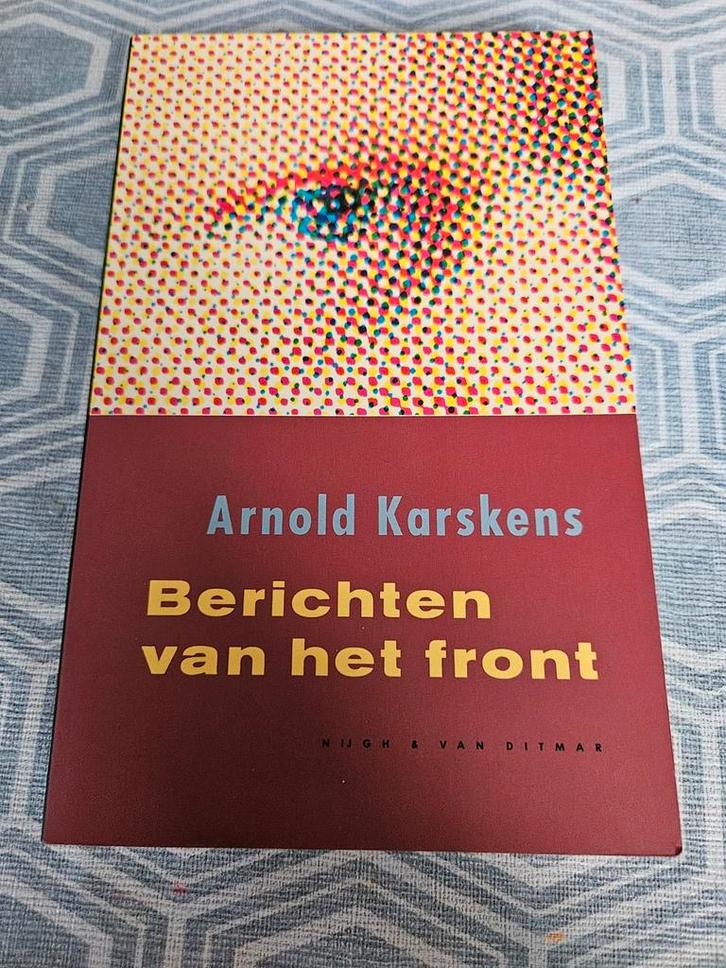 Berichten van het front - Arnold Karskens, Boeken, Biografieën, Gelezen, Politiek, Ophalen of Verzenden
