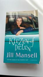 Jill Mansell - Kiezen of delen, Gelezen, Jill Mansell, Ophalen of Verzenden, Nederland